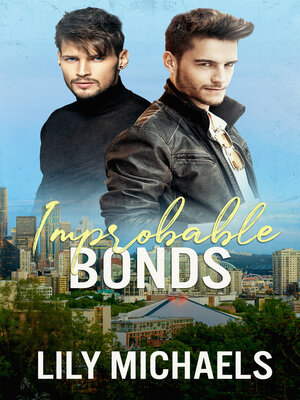 cover image of Improbable Bonds